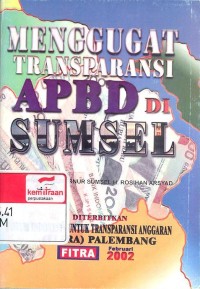 Menggugat transparansi APBD di Sumsel