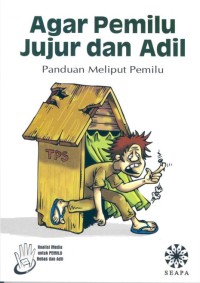 Agar pemilu jujur dan adil: panduan meliput pemilu