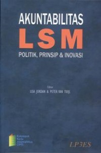 Akuntabilitas LSM: politik, prinsip dan inovasi