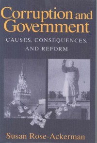 Corruption and government: causes, consequences and reform