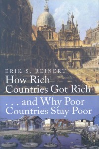 How rich countries got rich and why poor countries stay poor