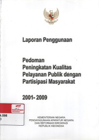 Pedoman peningkatan kualitas pelayanan publik dengan partisipasi masyarakat 2001-2009