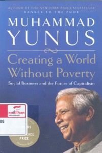 Creating a world without poverty : social business and the future of capitalism