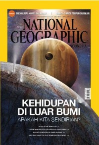 National Geographic Indonesia: kehidupan diluar bumi apakah kita sendirian?