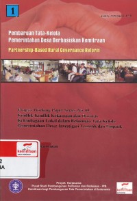 Konflik-konflik kekuasaan dan otoritas kelembagaan lokal dalam reformasi tata-kelola pemerintahan desa : investigasi teoretik dan empirik