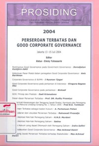 Perseroan terbatas dan good corporate governance: prosiding rangkaian lokakarya terbatas masalah-masalah kepailitan dan wawasan hukum bisnis lainnya tahun 2004: Jakarta 13-15 Juli 2004