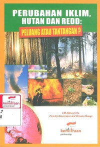 Perubahan Iklim, Hutan dan REDD: Peluang Atau Tantangan