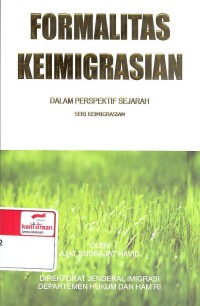 Formalitas Keimigrasian Dalam Perspektif Sejarah