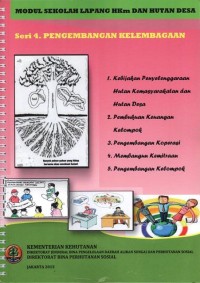 Modul Sekolah Lapang HKM dan Hutan Desa : Seri 4. Pengembangan Kelembagaan