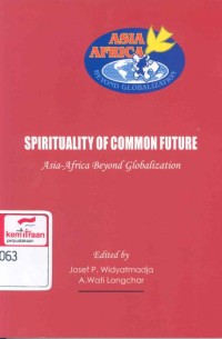 Spirituality of common future: Asia-Africa beyond globalization