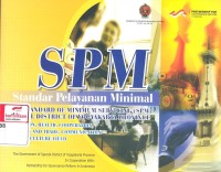 SPM (Standar Pelayanan Minimal); The Standard of Minimum Servicing (SPM) Special District of Yogyakarta Province, Education, Health, Cooperation, Industry and Trade, Communication and Agriculture Field