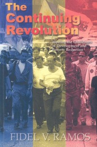 The continuing revolution : meeting the challenges of development and poverty reduction