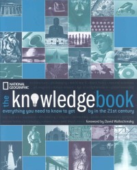 The Knowledgebook: everything you need to know to get by in the 21st century