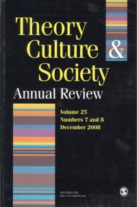 Theory Culture & Society, Volume 25 Number 7 and 8 December 2008