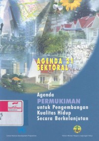 Agenda permukiman untuk pengembangan kualitas hidup secara berkelanjutan