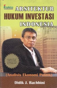 Arsitektur Hukum Investasi Indonesia