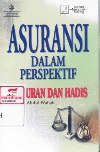 Asuransi dalam perspektif Al Qur'an dan hadis