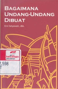 Bagaimana undang-undang dibuat