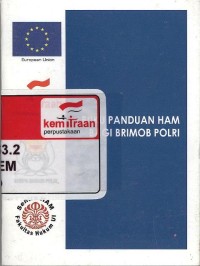 Buku Panduan HAM Bagi BRIMOB POLRI