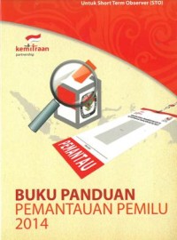 Buku Panduan Pemantauan Pemilu 2014