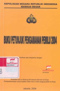 Buku petunjuk pengamanan pemilu 2004