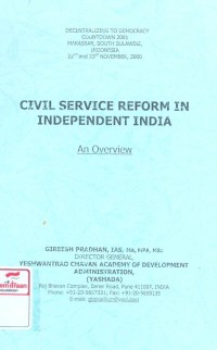 Civil service reform in independent India : an overview