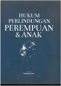 Hukum Perlindungan Perempuan & Anak