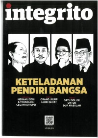 INTEGRITO: keteladanan pendiri bangsa