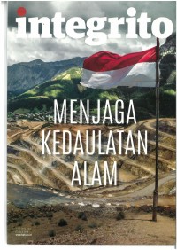 INTEGRITO: menjaga kedaulatan alam