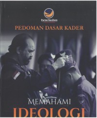 Memahami ideologi partai Nasdem