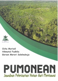 Pumonean: jawaban pelestarian hutan dari Mentawai