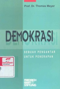 Demokrasi : sebuah pengantar untuk penerapan