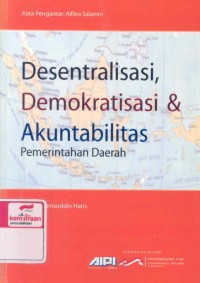 Desentralisasi, demokratisasi dan akuntabilitas pemerintahan daerah