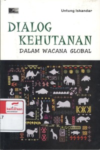 Dialog Kehutanan dalam Wacana Global