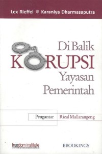 Di Balik Korupsi Yayasan Pemerintah