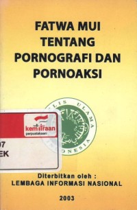 Fatwa MUI tentang pornografi dan pornoaksi