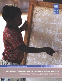 Fighting Corruption in the Education Sector: methods, tools and good practices