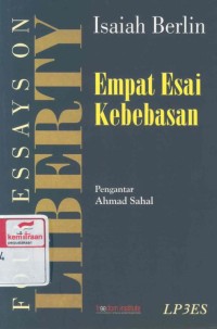 Four essays on liberty: empat esai kebebasan