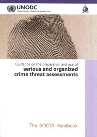 Guidance on the Preparation and Use of Serious and Organized Crime Threat Assessments