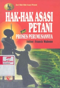 Hak-hak asasi petani dan proses perumusannya