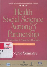 Health social science action partnership, retrospective  prospective discourse: executive summary