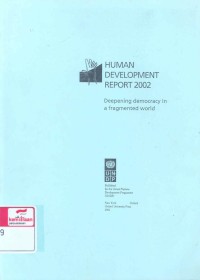 Human development report 2002: deepening democracy in a fragmented world