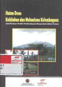 Hutan desa : kebijakan dan mekanisme kelembagaan