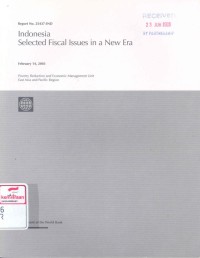 Indonesia selected fiscal issues in a new era: poverty reduction and economic management unit East Asia and Pacific region