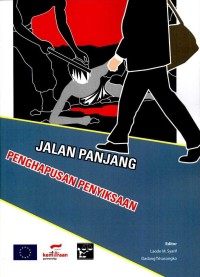 Jalan panjang penghapusan penyiksaan