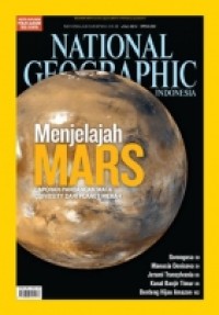 National Geographic Indonesia, Juli 2013 (Menjelajah Mars)