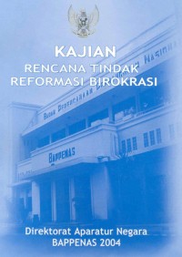 Kajian rencana tindak reformasi birokrasi