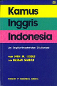 Kamus Inggris-Indonesia: an english-Indonesian dictionary