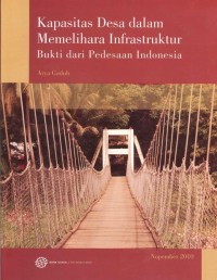 kapasitas Desa dalam Memelihara Infrastruktur: bukti dari pedesaan Indonesia