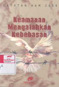 Catatan HAM 2004: keamanan mengalahkan kebebasan